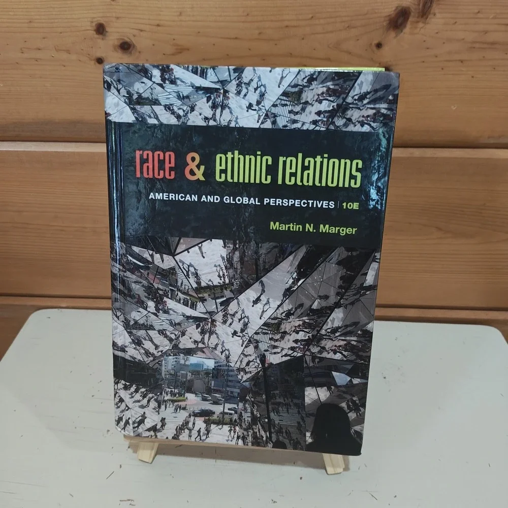 Race and Ethnic Relations 10th Edition – Martin Marger – Cengage 9781285749693